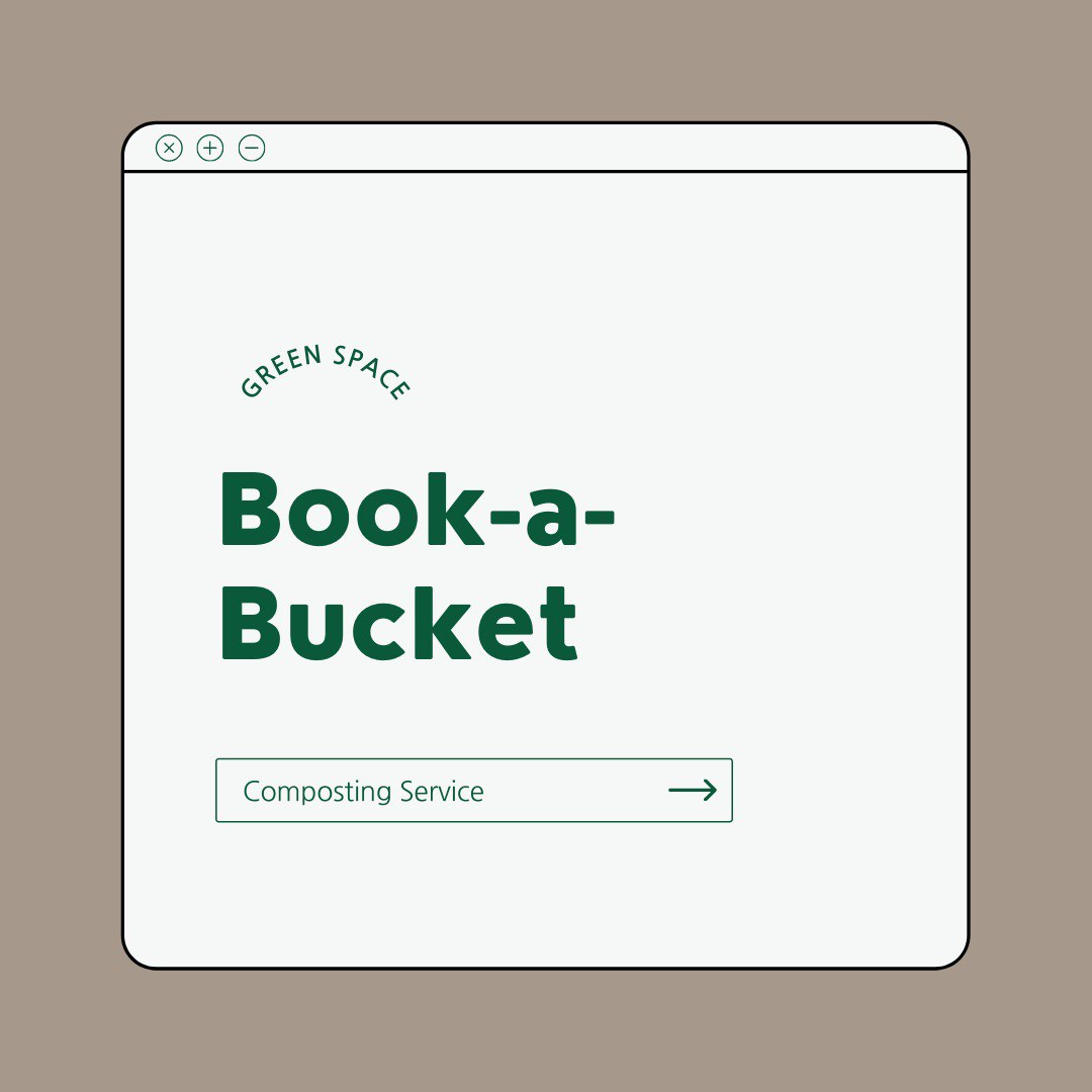 Book-a-Bucket Composting Service by Green Space